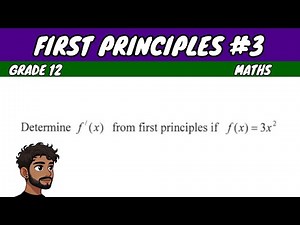 First Principles #3 | Grade 12 Maths