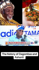 The history behind the Dagomba's and the Ashanti's #ghana #Dagbon #UnityThroughCulture #PeaceAndLove #ashantikingdom | Musah A Rahaman