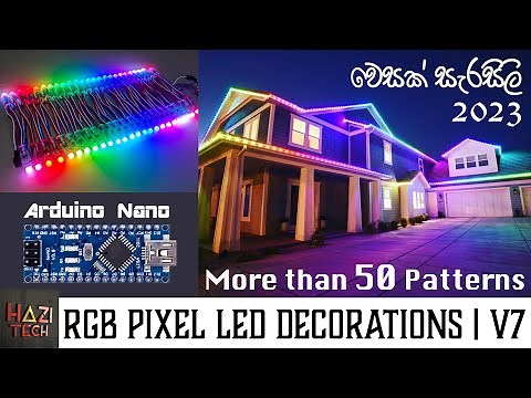 Pixel LED All In One Code With 50+ Patterns | Arduino | වෙසක් සැරසිලි | RGB Pixel LED Decorations V7