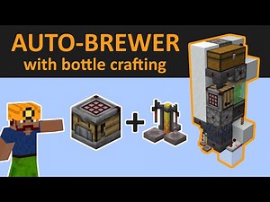 Auto-Brewer (with bottle crafting)