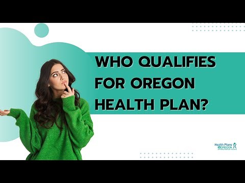 Who Qualifies for Oregon Health Plan (OHP)?