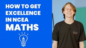 How to Get Excellence in Maths - StudyTime NZ