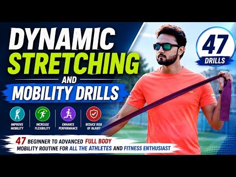 The Only Warm-Up Routine You'll Need | 47 Mobility & Dynamic Stretching Drills