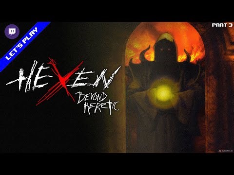 [Rediff][Let's Play] Hexen (PC)(Part 3/4)