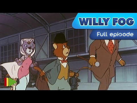 Willy Fog - 25 - The arrest of Willy Fog | Full Episode