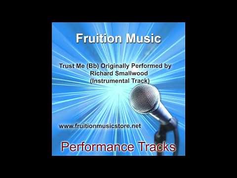 Trust Me (Bb) Originally Performed by Richard Smallwood (Instrumental Track)