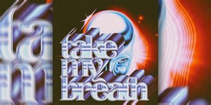 The Weeknd Debuts Brand New Single "Take My Breath"