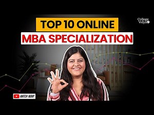 Top 10 Online MBA Specializations from India & Abroad| 2024