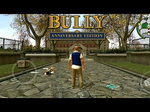 BULLY: ANNIVERSARY EDITION REMASTERIZADO PARA ANDROID