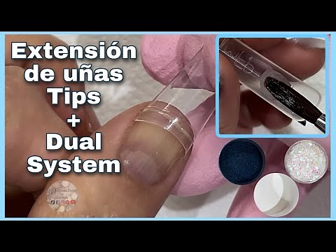 EXTENSIÓN TIPS + #DUALSYSTEM CÓMO HACER UÑAS CON TIPS Y DUAL SYSTEM