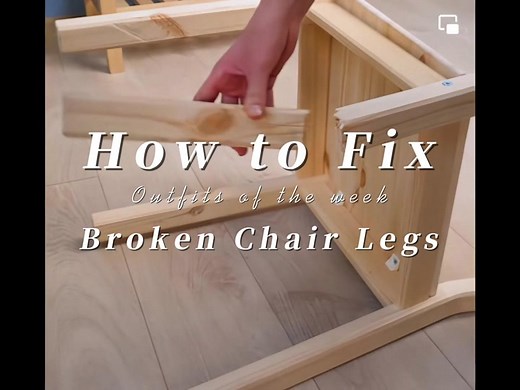 How to Fix a Broken Chair Leg: Woodworking Tips and Life Hacks