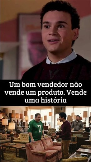 Um bom vendedor não vende um produto Vende uma história #reflexão #filmes #séries