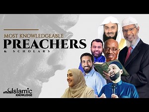 Top 10 Most Knowledgeable Islamic Scholars (Preachers) In The World | Islamic Knowledge Official