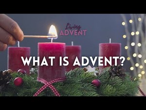 What is Advent? #LivingAdvent