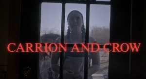 CARRION & CROW