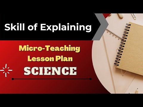 Science - Skill of Explaining Micro-Teaching Lesson Plan for B.Ed. | Micro Lesson Plan