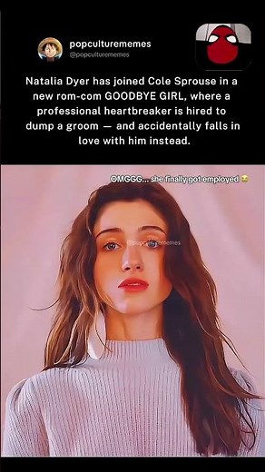 Natalia Dyer and Cole Sprouse join forces for the upcoming rom-com Goodbye Girl #nataliadyer