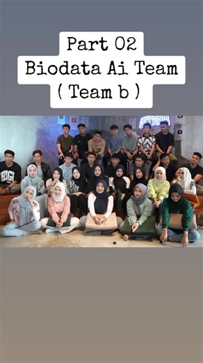Biodata Lengkap Anggota AI Team B 2025