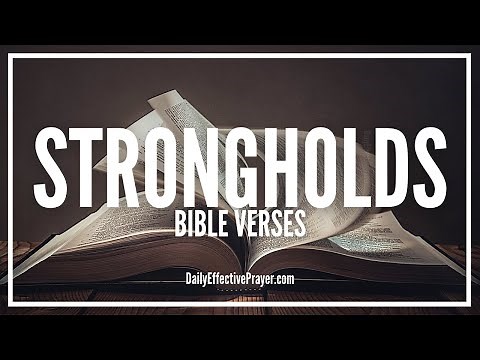 Bible Verses On Strongholds | Scriptures On Deliverance From Strongholds (Audio Bible)