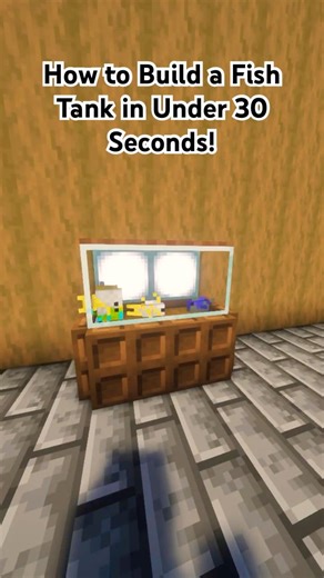 How to Build a Fish Tank in Under 30 Seconds!