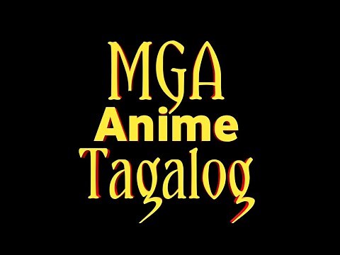 Anime Tagalog dub