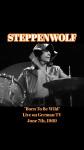 🔥Steppenwolf🔥Born To Be Wild 🎸😎(1969) #Germany #TheBeat #1960s #RockNRoll #60s #Classic #Original #Steppenwolf #JohnKay #Legend #Classic #music #Original #Love #HeavyMetal | Lloyd Jacob Frayne