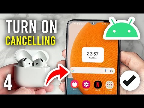 How To Turn On Noise Cancellation On AirPods 4 Android - Full Guide