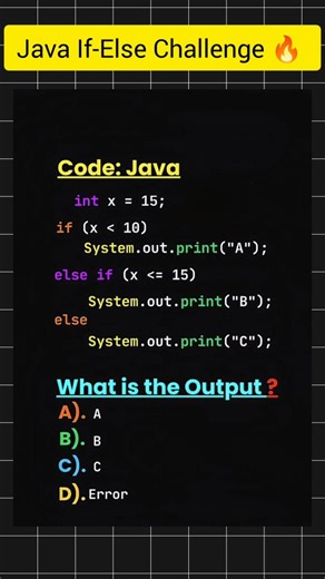 CodingDevhub | Java If-Else Challenge 🔥 | Predict the Output Test your logic skills 🧠 What will this Java program print? 👉 x = 15 👉 Condition check... | Instagram