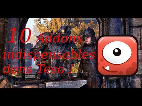 10 Addons indispensables dans Teso !