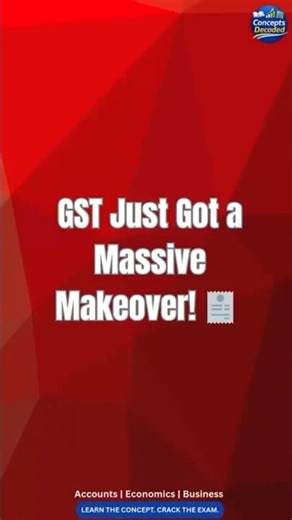 GST just got a massive makeover!| Economics current affairs| #gst| current affairs