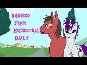 Banned From Equestria Speed Run!!