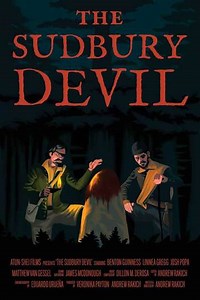 The Sudbury Devil (2023) - Movie