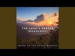 The Lord's Prayer (Doxology)