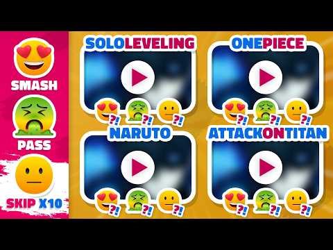 🔥 Smash or Pass 💔 + 100 Anime 🎙️ [ With My Answer ]