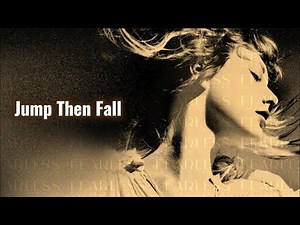 Taylor Swift-'Jump Then Fall' (Taylor’s version) (Lyrics)