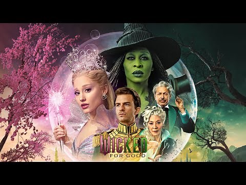 Wicked: For Good | Get Tickets Now
