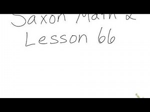 Saxon Math 2 Lesson 66