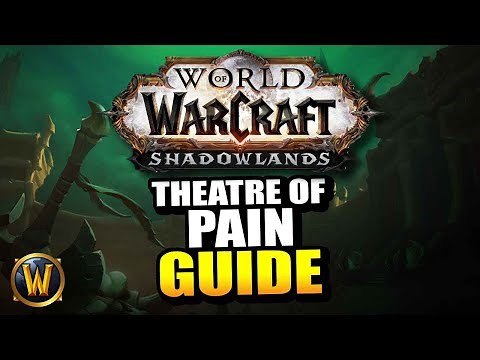 Chill Guide to Theatre of Pain (Mythic 0) // World of Warcraft: Shadowlands