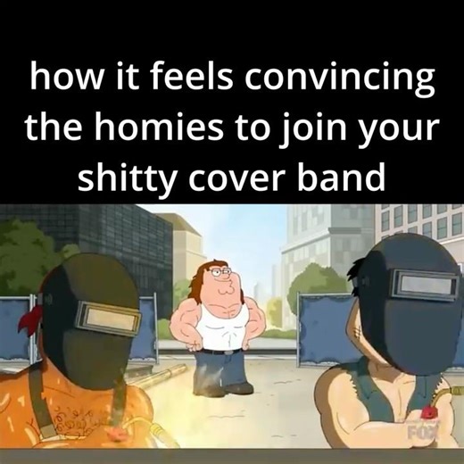 How It Feels Convincing The Homies To Join Your Shitty Cover Band #memes #metal #music