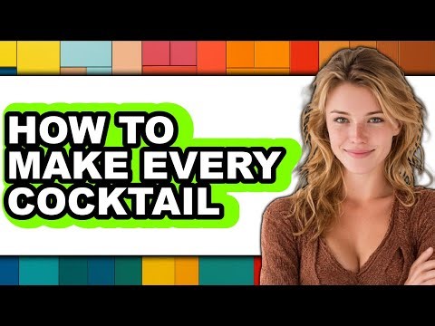 How To Make Every Cocktail (The Only Way)