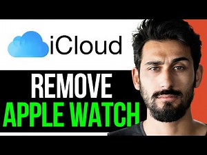 How to Remove Apple Watch from iCloud Account Correctly (EASY GUIDE) [2024]