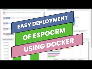 Easy Deployment Of EspoCRM Using Docker
