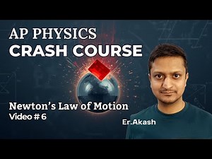 EP 6 - Newton's Law of Motion - AP Physics - Crash Course