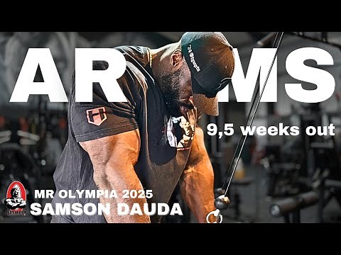 Mr Olympia 2025 series | Arms workout 9,5 weeks out | Samson Dauda