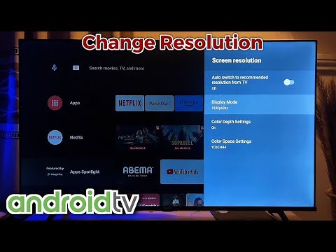 How To Change Screen Resolution on Android TV