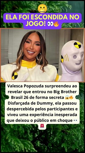 Valesca reveals secret on BBB26 as Dummy 😱🔥
