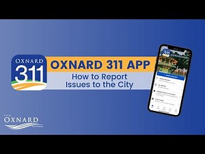 Oxnard 311 App: How to Report Issues to the City