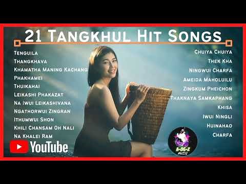 Tangkhul Hit Collection | 21 Non-Stop Tangkhul Hit Songs | May 2021