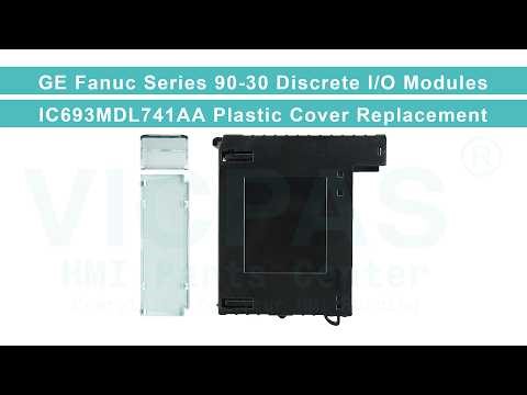 IC693MDL741AA GE Fanuc Series 90-30 Discrete I/O Modules Plastic Shell Replacement
