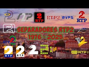 Cronologia de Separadores 🇵🇹 "RTP2" 🇵🇹 | 1968 - 2025